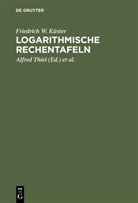 Friedrich W. Küster, Kurt Fischbeck, Alfred Thiel - Logarithmische Rechentafeln