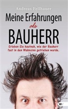 Andreas Fellhauer - Meine Erfahrungen als Bauherr