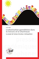 Louis Allie, Allie-l - L urbanisation grenobloise dans