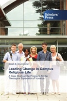 Sarah B Drummond, Sarah B. Drummond - Leading Change In Campus Religious Life