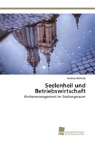 Andreas Rellstab - Seelenheil und Betriebswirtschaft