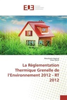 Mouhsan Hajouai, Mouhsana Hajouai, Iman Naciri - La reglementation thermique