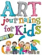 Speedy Publishing Llc, Speedy Publishing Llc - Art Journaling For Kids