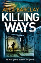 Alex Barclay - Killing Ways