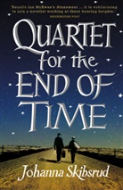 Johanna Skibsrud - Quartet for the End of Time