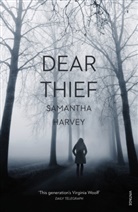 Samantha Harvey, Harvey Samantha - Dear Thief