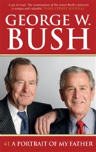 George W Bush, George W. Bush - 41: A Portrait of my Father