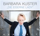 Barbara Kuster, Weltkritik - Die eiserne Lady, Audio-CD (Hörbuch)