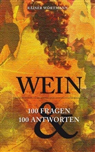 Rainer Wörtmann - Wein