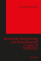 Will Baer, Willi Baer, Dellwo, Karl-Heinz Dellwo - Verdeckter Bürgerkrieg und Klassenkampf in Italien, m. 2 DVDs. Bd.2