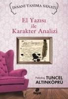Tuncel Altinköprü - El Yazisi ile Karakter Analizi
