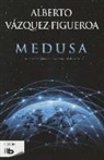 Alberto Vazquez-Figueroa, Alberto Vázquez-Figueroa, Alberto . . . [et al. ] Vázquez-Figueroa - Medusa