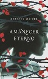 Rebecca Maizel - Amanecer Eterno