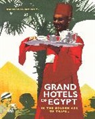 Andrew Humphreys - Grand Hotels of Egypt