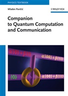 Mladen Pavicic - Companion to Quantum Computation and Communication
