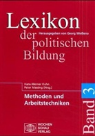 Hans W Kuhn, Peter Massing - Lexikon der politischen Bildung, 3 Bde. u. 1 Reg.-bd. - 3: Methoden und Arbeitstechniken