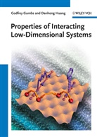 Godfre Gumbs, Godfrey Gumbs, Danhong Huang - Properties of Interacting Low-Dimensional Systems