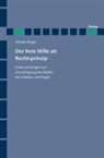 Alfredo Bergés - Der freie Wille als Rechtsprinzip