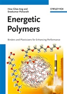How Ghe Ang, How Ghee Ang, How-Ghee Ang, Sreekumar Pisharath - Energetic Polymers