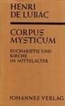 Henri de Lubac - Corpus Mysticum