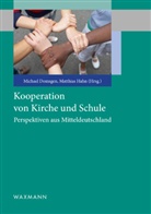 Michael Domsgen, Matthias Hahn - Kooperation von Kirche und Schule