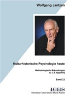 Wolfgang Jantzen - Kulturhistorische Psychologie heute
