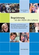 Alois Brinkkötter - Begeisterung ist der Atem des Lebens