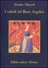 Antonio Tabucchi - I volatili del Beato Angelico