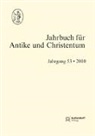 Sible de Blaauw, Sibl de Blaauw, Thomas Fuhrer, Thomas Fuhrer u a, Winrich L&ouml;hr, Georg Sch&ouml;llgen - Jahrbuch f&uuml;r Antike und Christentum, Band 53-2010
