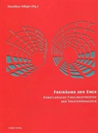 Armagan Aydin, Anne Hartmann, Christoph Huber, Dorothea Hilliger - Freiräume der Enge