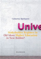 Catharina Bjørkquist - Stakeholder Regimes in Higher Education