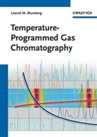 Leonid M Blumberg, Leonid M. Blumberg - Temperature-Programmed Gas Chromatography