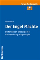 Oliver Dürr, Johannes Brosseder, Johanne Fischer, Johannes Fischer, Joachim Track - Der Engel Mächte