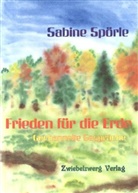 Sabine Spörle, Heike Laufenburg - Frieden für die Erde