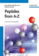 Hans-Diete Jakubke, Hans-Dieter Jakubke, Norbert Sewald - Peptides from A to Z