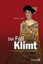 Christian Rabl, Rudolf Welser - Der Fall Klimt