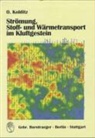 Olaf Kolditz, Olav Kolditz - Strömung, Stoff- und Wärmetransport im Kluftgestein