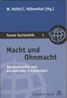 Christoph Hübenthal, Werner Veith - Macht und Ohnmacht