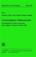 Andreas Frisch, Ute Lange, Bettina Staiger - Lichenologische Nebenstunden