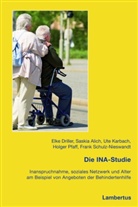 Saskia Alich, Elke Driller, Ute Karbach, Holger Pfaff, Frank Schulz-Nieswandt - Die INA-Studie