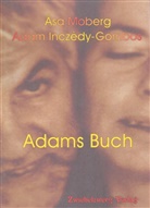 Adam Inczèdy-Gombos, Asa Moberg, Birgitta Stenberg - Adams Buch