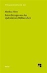 Marcus Herz, Markus Herz, Elfriede Conrad, Heinrich P Delfosse, Heinrich P. Delfosse, Birgit Nehren... - Betrachtungen aus der spekulativen Weisheit