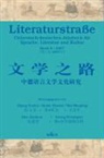 Georg Braungart, Zhu Jianhua, Wei Maoping, Horst Thome, Horst Thomé, Maoping Wei... - Literaturstraße. Bd.8/2007