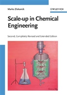 Marko Zlokarnik - Scale-Up in Chemical Engineering