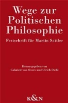 Ulrich Diehl, Gabriele von Sivers - Wege zur Politischen Philosophie