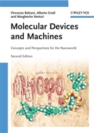 Vincenz Balzani, Vincenzo Balzani, Albert Credi, Alberto Credi, Margheri Venturi, Margherita Venturi - Molecular Devices and Machines