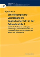 Raphaela Porsch - Schreibkompetenzvermittlung im Englischunterricht in der Sekundarstufe I