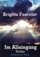 Brigitte Foerster - Im Alleingang