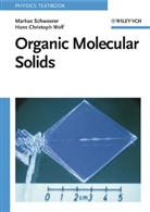 Marku Schwoerer, Markus Schwoerer, Hans Chr. Wolf, Hans Christoph Wolf, Hans-Christoph Wolf - Organic Molecular Solids