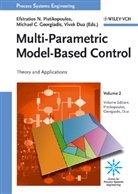 Vivek Dua, Michael Georgiadis, Efstratios N. Pistikopoulos, Vivek Dua, Michae Georgiadis, Michael Georgiadis... - Process Systems Engineering - 2: Process Systems Engineering